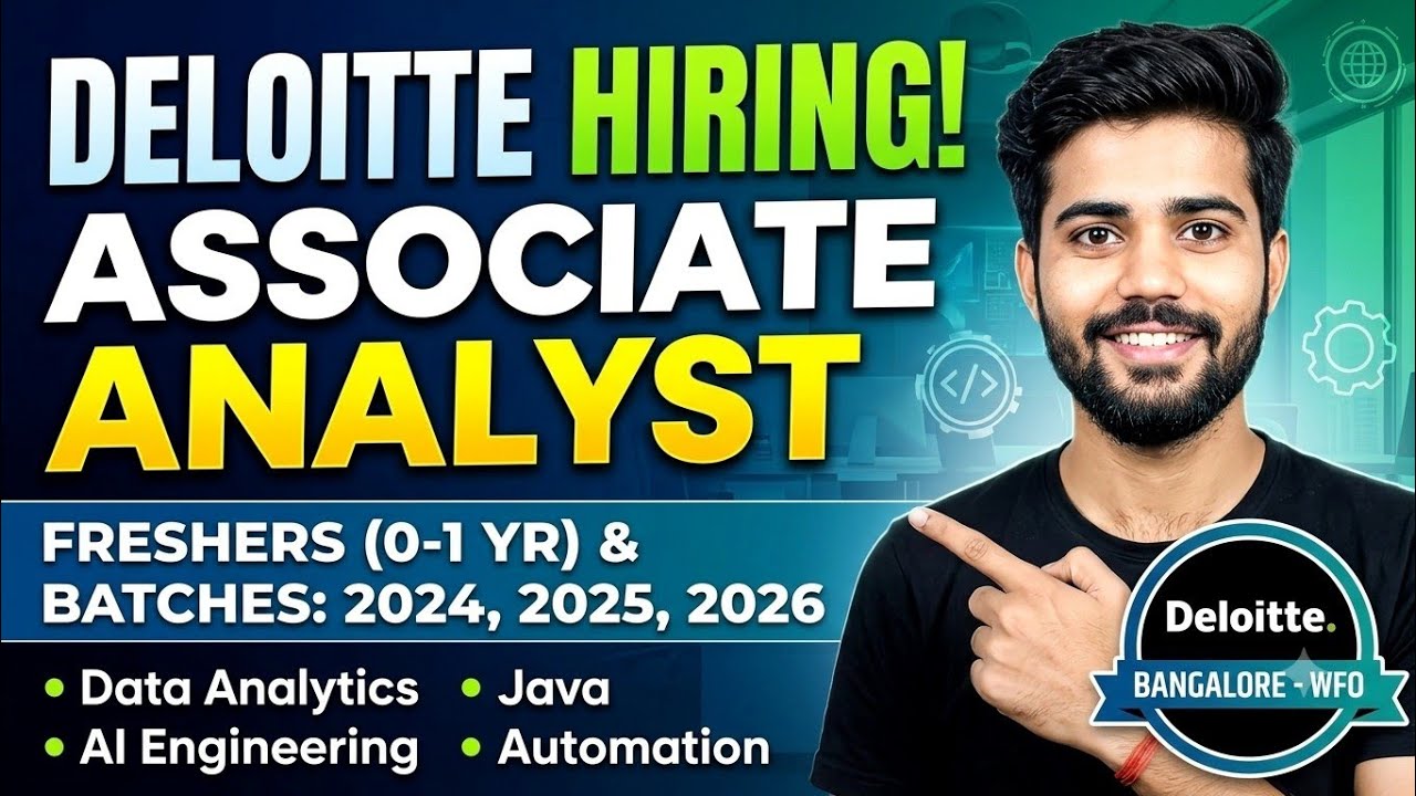 Deloitte Hiring Freshers 2026|Associate Analyst |B.Sc/B.A Graduates | 0-1 Year Experience |Apply Now