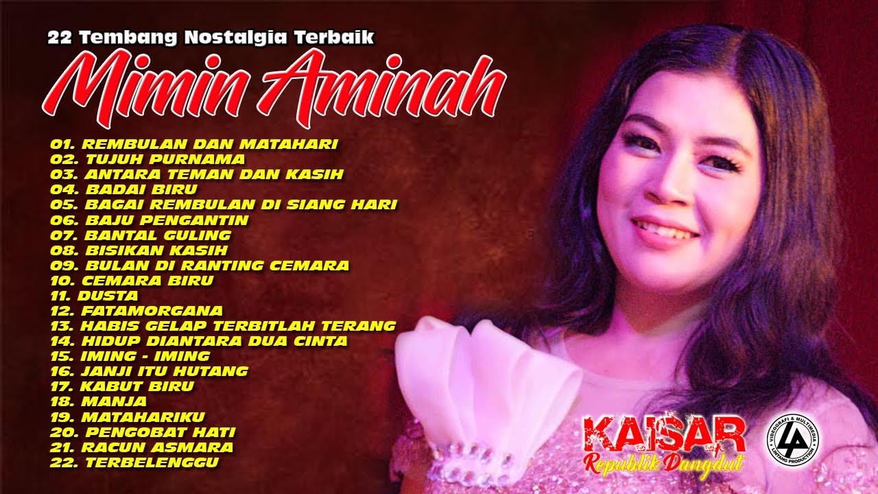 MIMIN AMINAH NOSTALGIA TERBAIK  KAISAR REPUBLIK DANGDUT