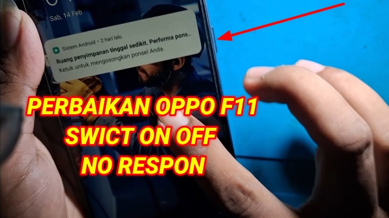 PERBAIKAN OPPO F11 SWICT ON OF NO RESPON