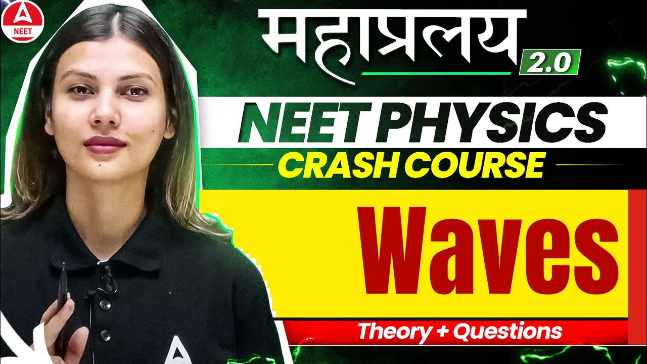 Waves One Shot for NEET 2025 | Physics in 30 Days by Tamanna Chaudhary