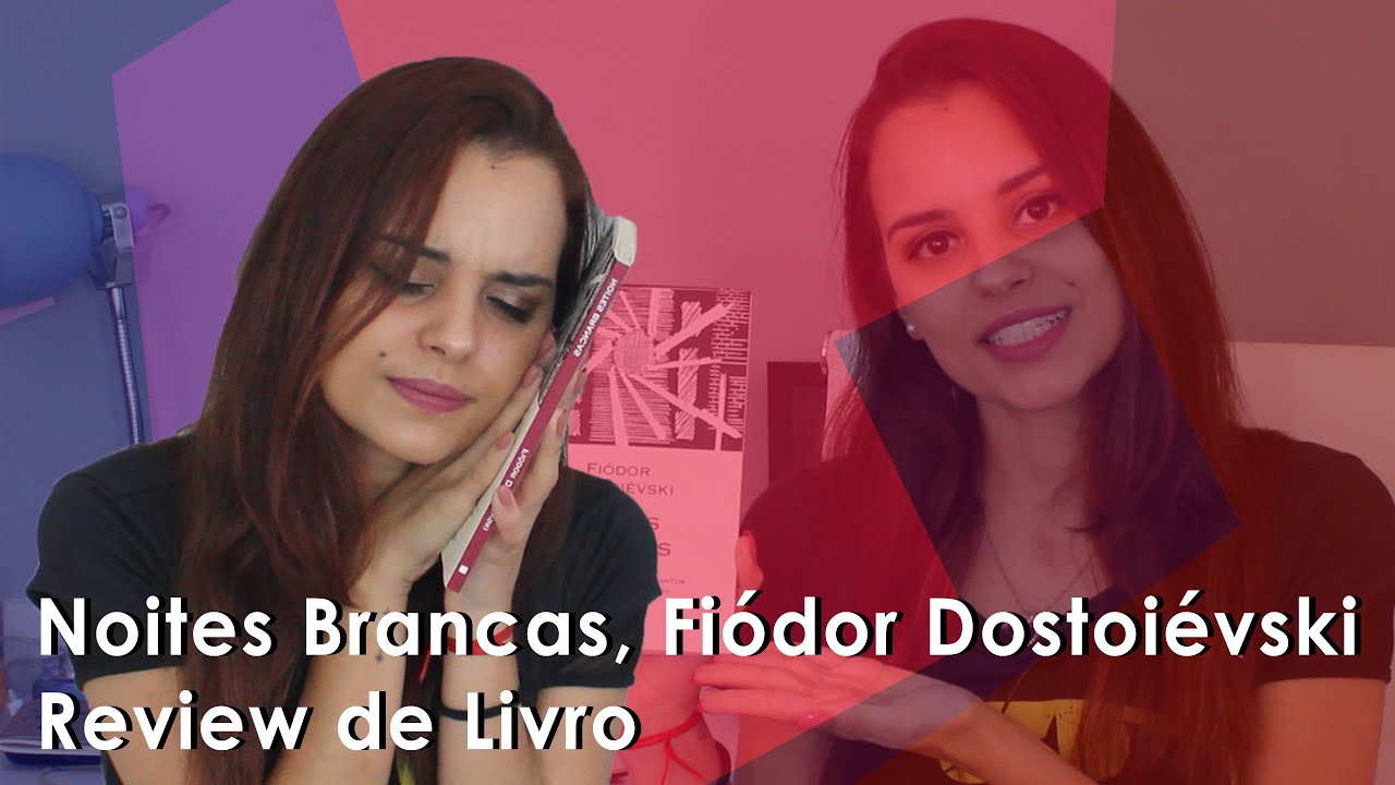 Review: Noites Brancas, Fiódor Dostoiévski