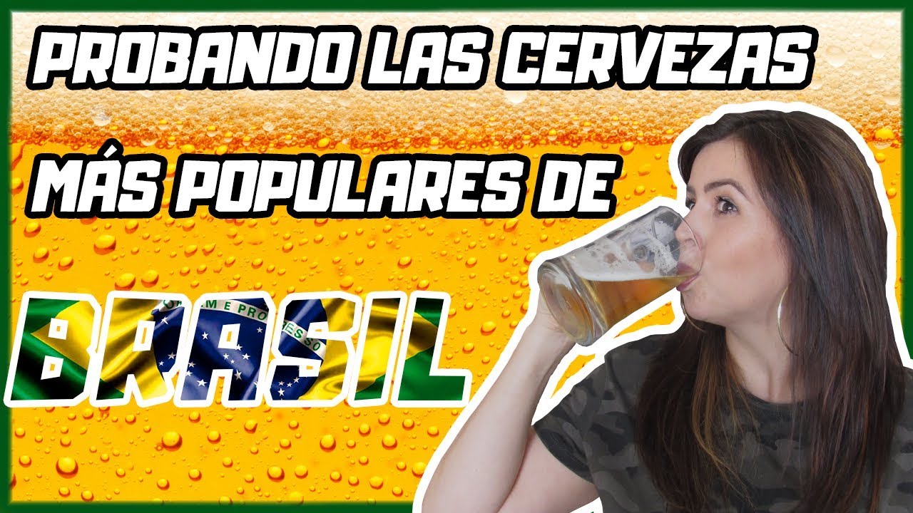 Probando las cervezas más populares de Brasil