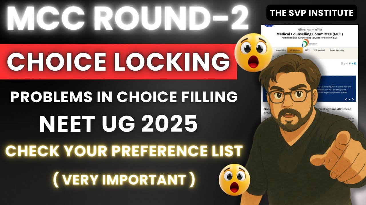 Choice Locking Option In MCC Round-2 Counselling Neet 2025 Issues In Choice Filling Round-2 Results