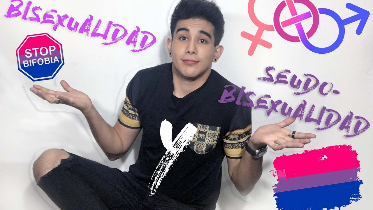 Bisexualidad y Seudo Bisexualidad - CHRIS ALEX
