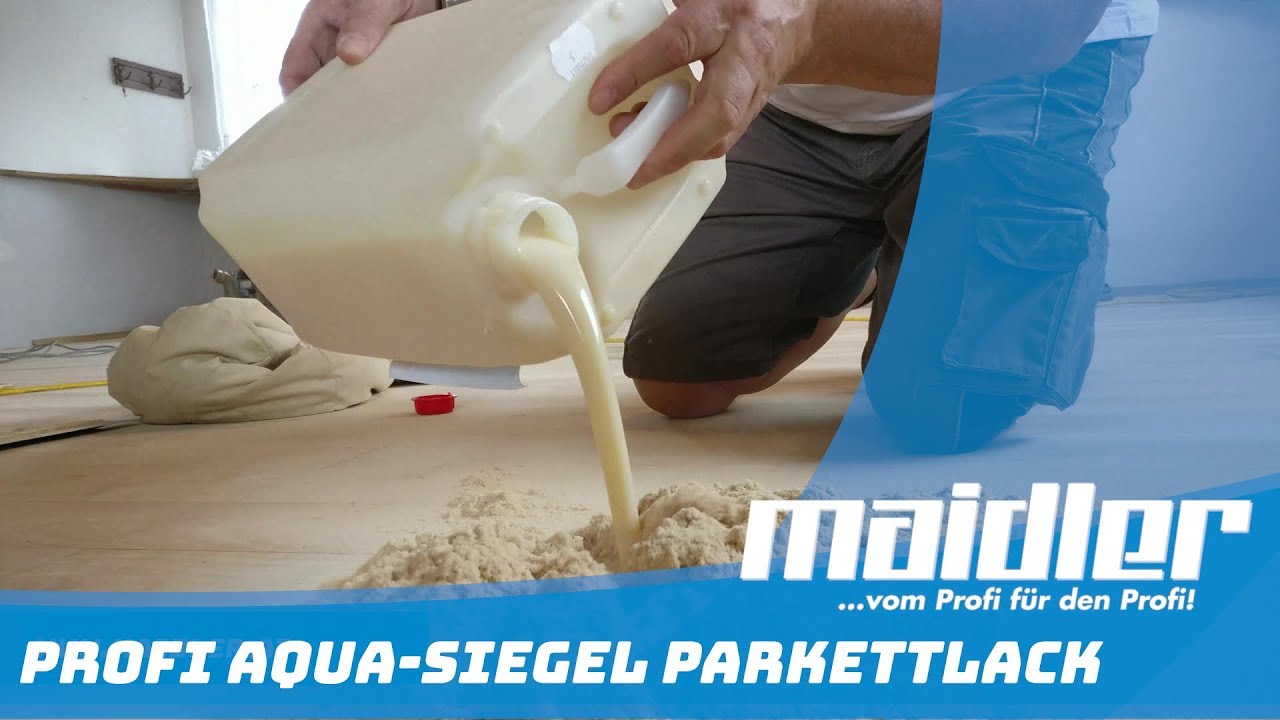 Parkettboden richtig versiegeln | Der umweltbewusste Profi Aqua-Siegel Parkettlack