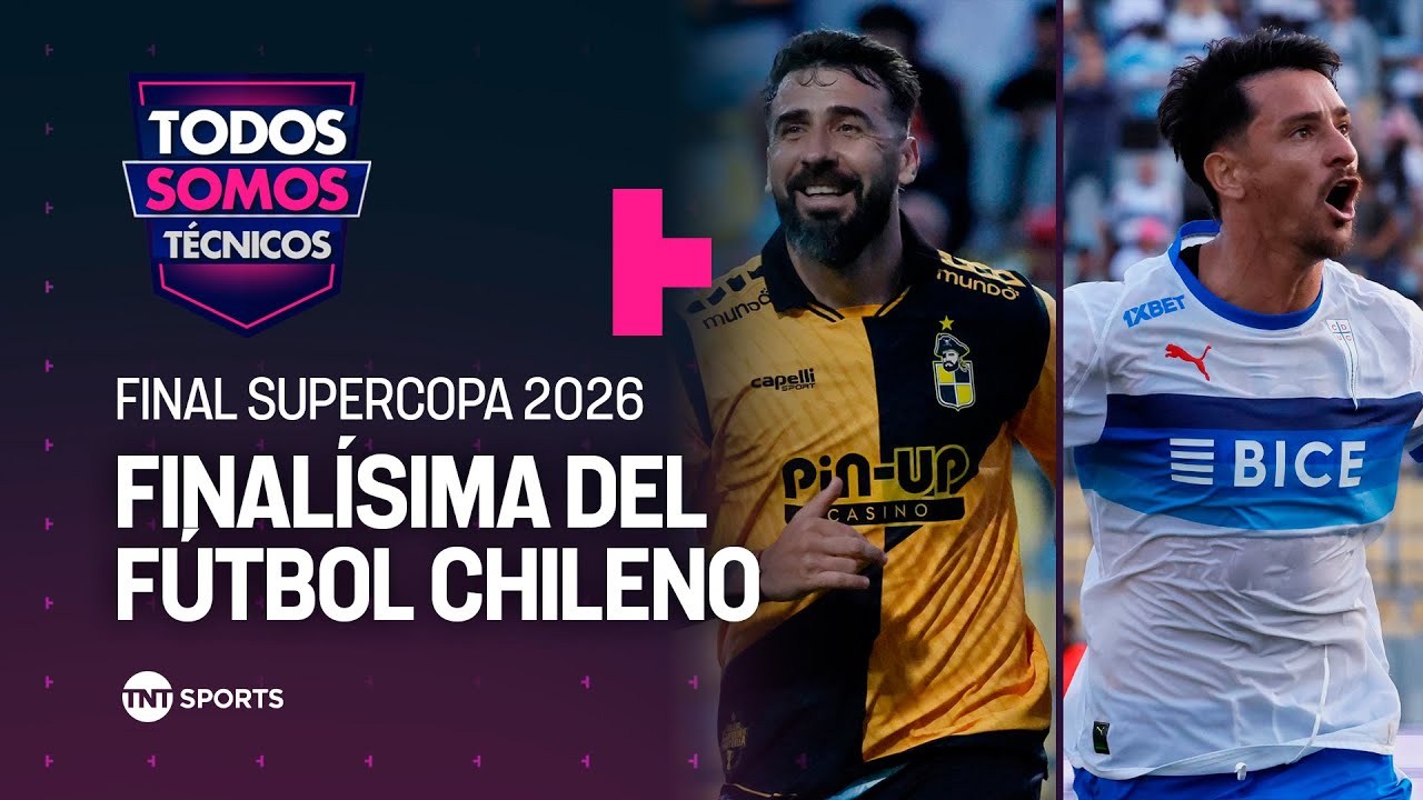 Coquimbo Unido y Universidad Católica se enfrentan por la Supercopa 2026 - Todos Somos Técnicos