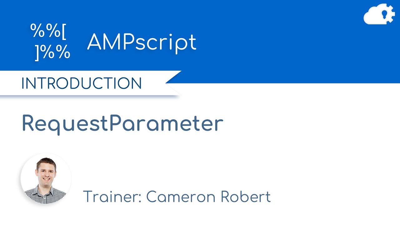 AMPscript RequestParameter Function in Salesforce Marketing Cloud