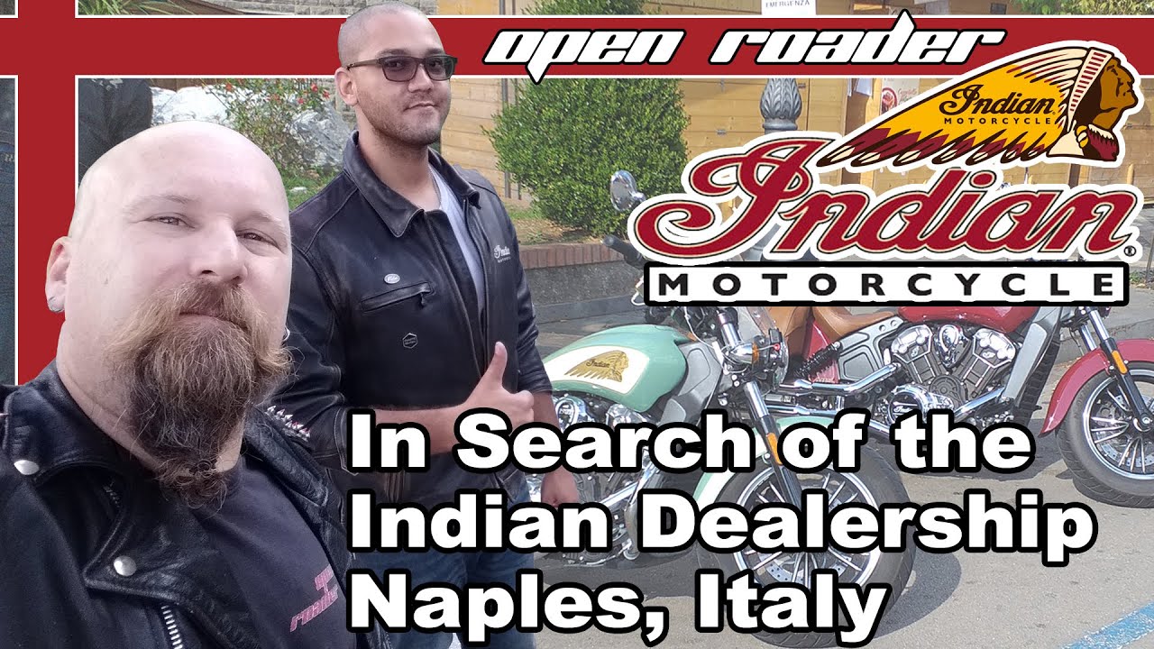 In Search of the Indian Dealership, Naples, Italy