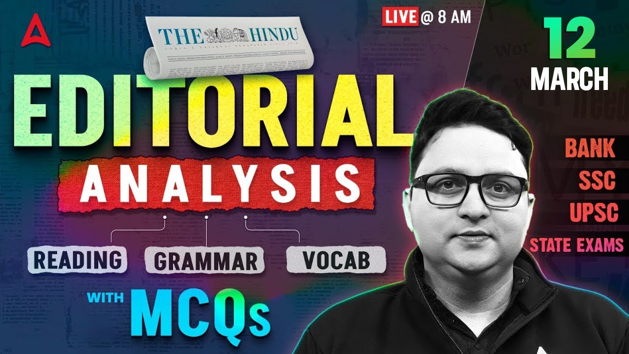 Editorial Analysis | 12 March , 2026 | Vocab, Reading, Grammar, MCQs | The Hindu Analysis