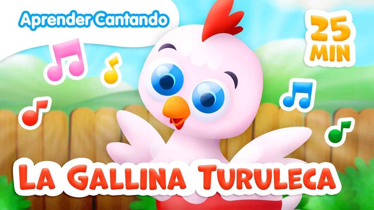 La Gallina Turuleca +  Más Canciones Infantiles Divertidas 🐔 | Aprender Cantando