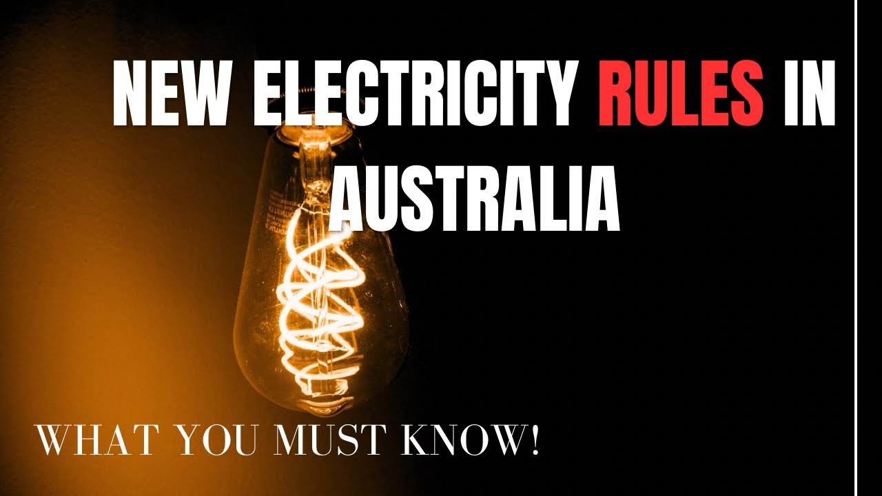 New Electricity Rules in Australia 🇦🇺Why Your Next Energy Bill Might Be Cheaper