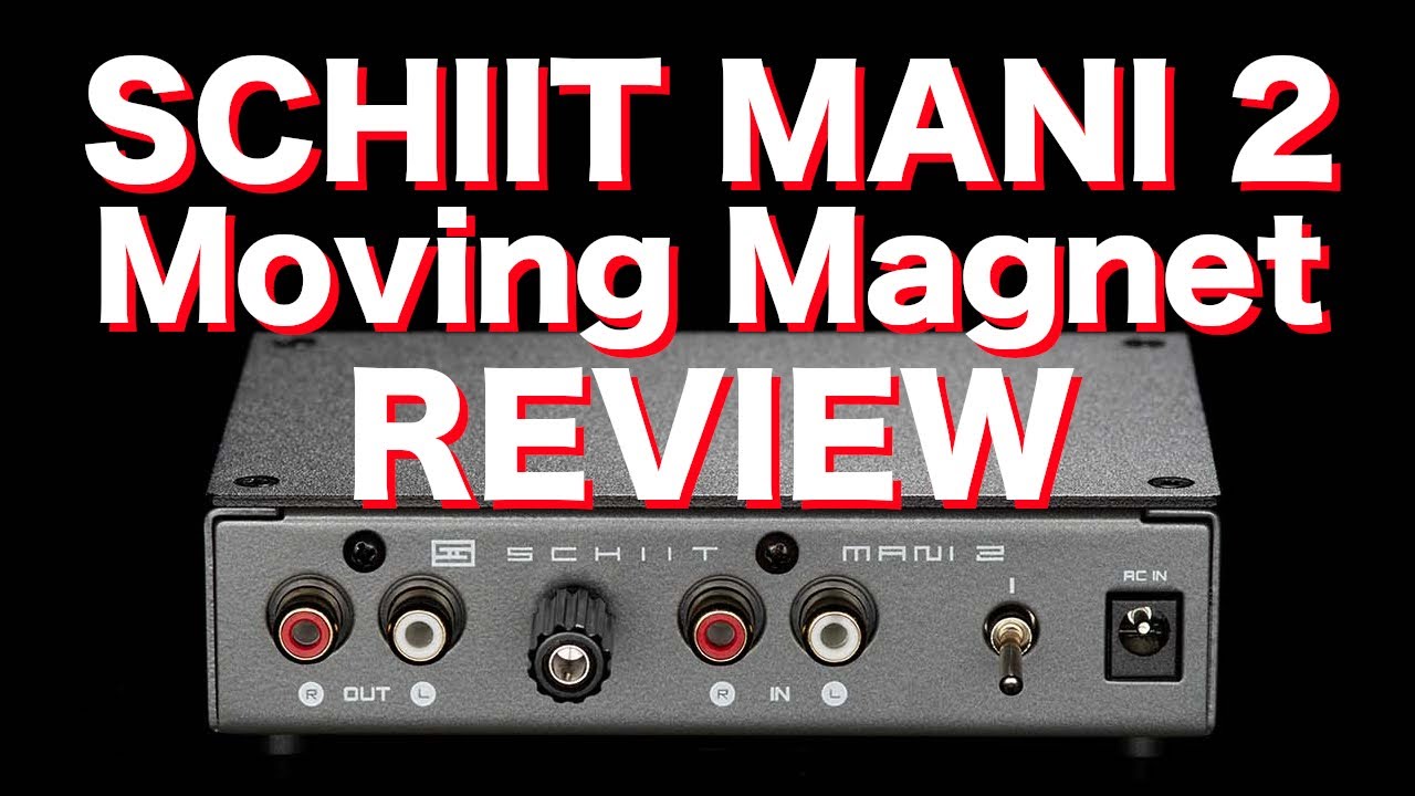 Обзор фонокорректора Schiit Mani 2, часть 2: Подвижный магнит