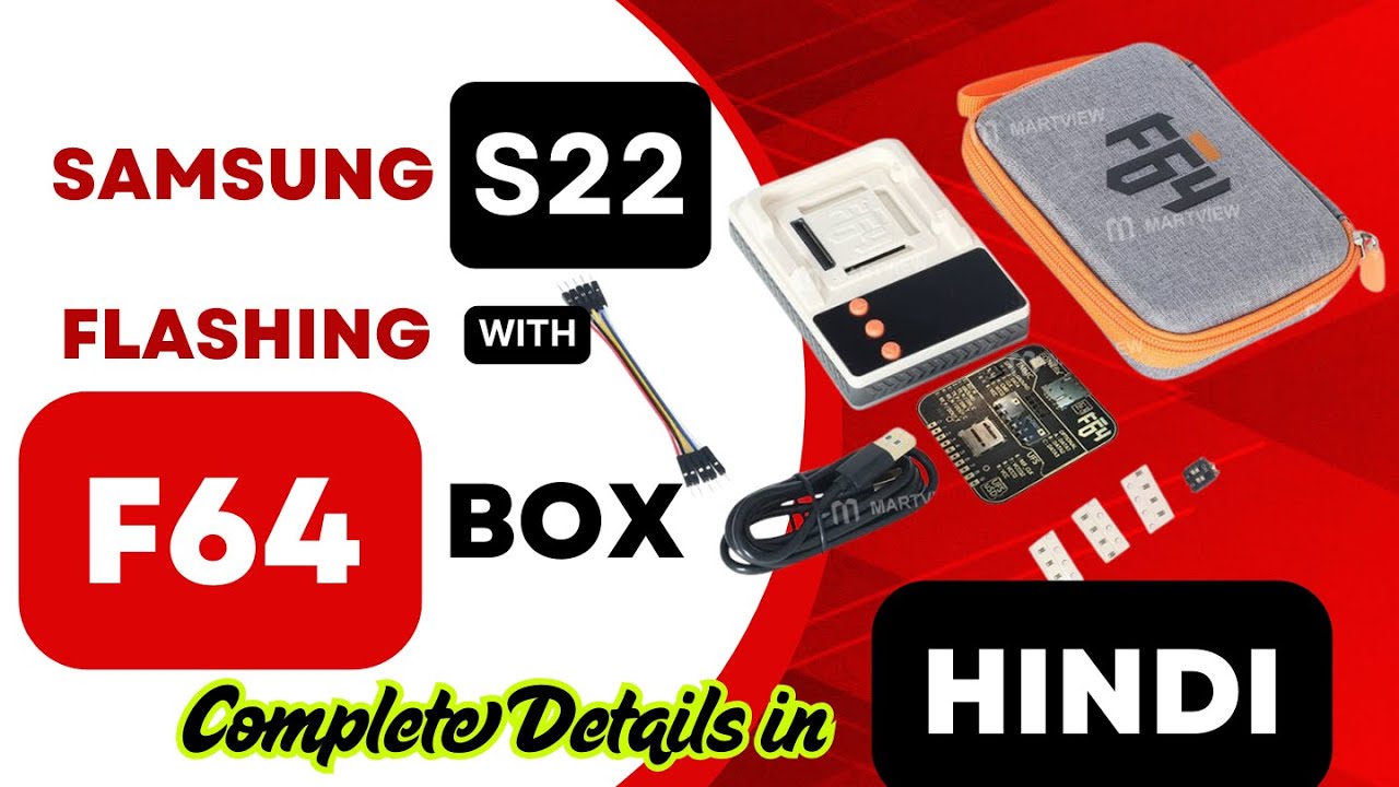 F64 BOX || SAMSUNG S22 UFS FLASHING