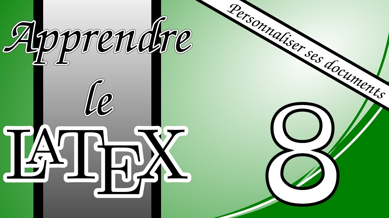 8 - Personnaliser vos documents LaTeX : Changer la police