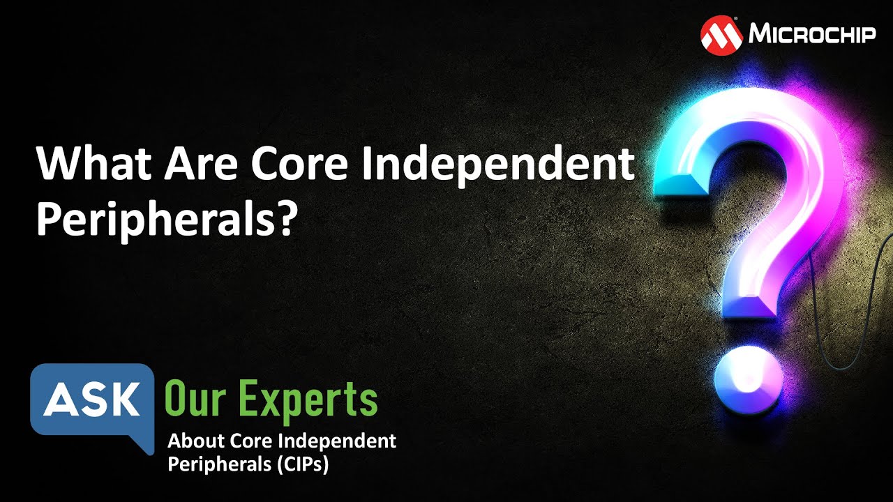 AOE | CIPs: What are Core Independent Peripherals (CIPs)?