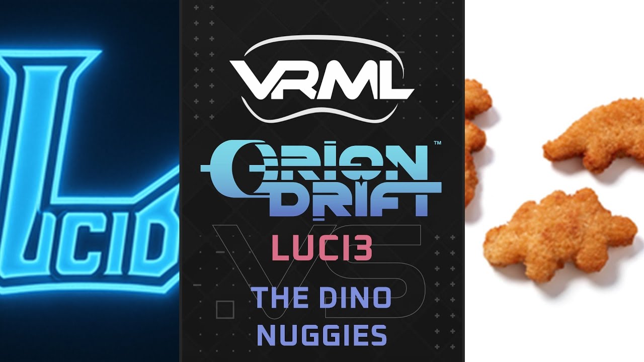 Orion Drift - Luci3 против Dino Nuggies - 1 сезон, 7 неделя - VRML