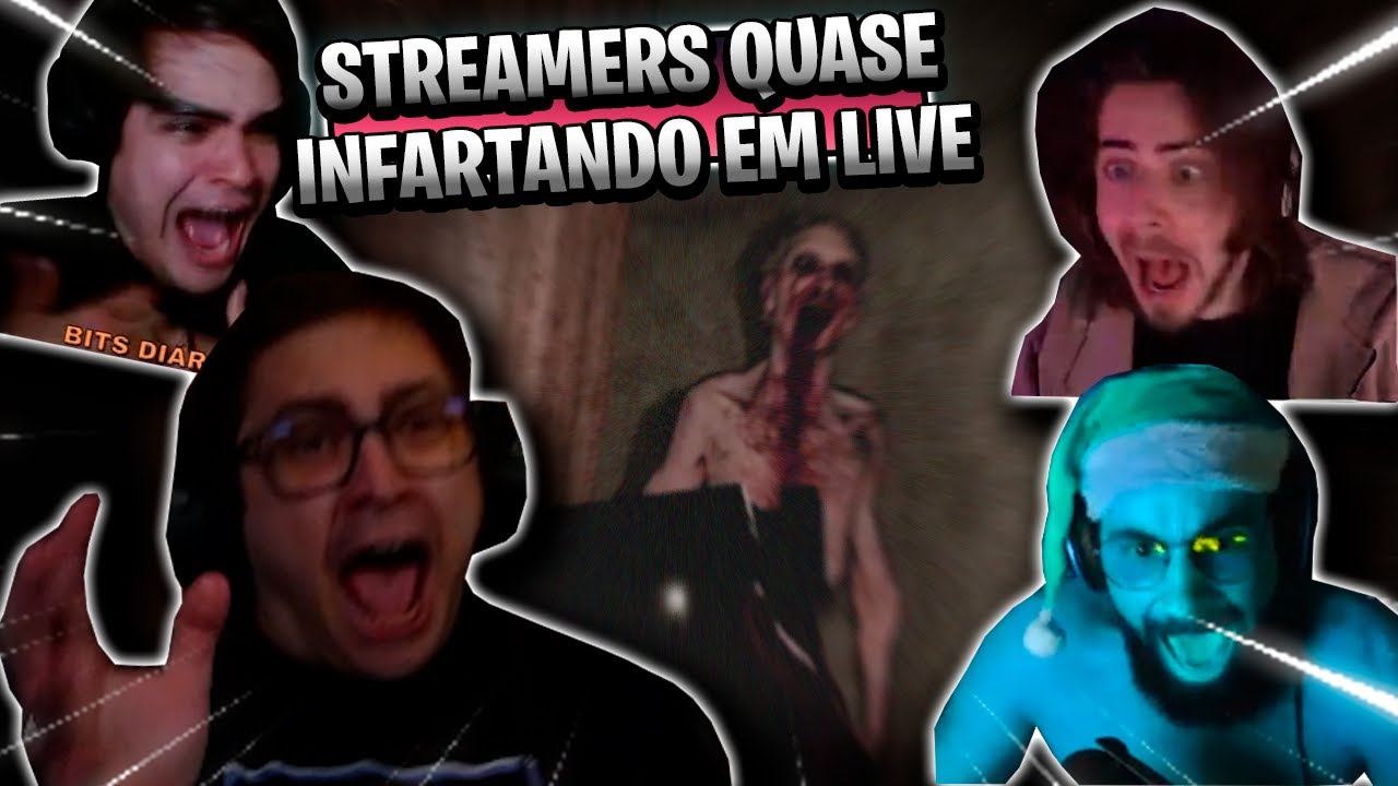 STREAMERS QUE QUASE INFARTARAM JOGANDO JOGOS DE TERROR  -  SUSTOS ENGRAÇADOS #01