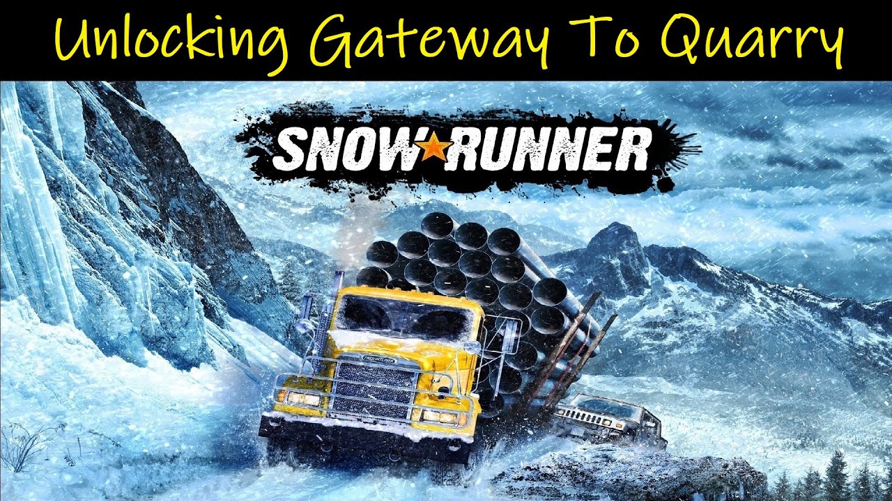 SnowRunner 💠 How To Unlock The Gateway To Quarry In Taymyr