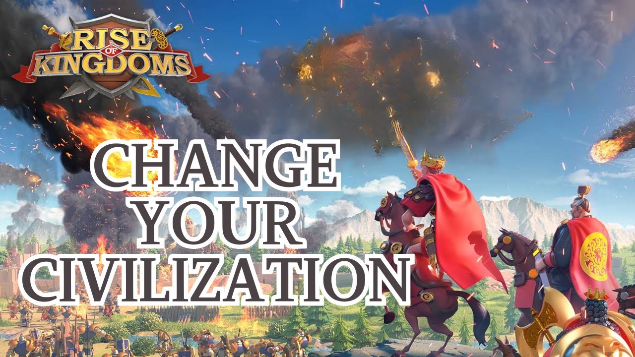 How to Change Your Civilization on Rise of Kingdoms 2024?