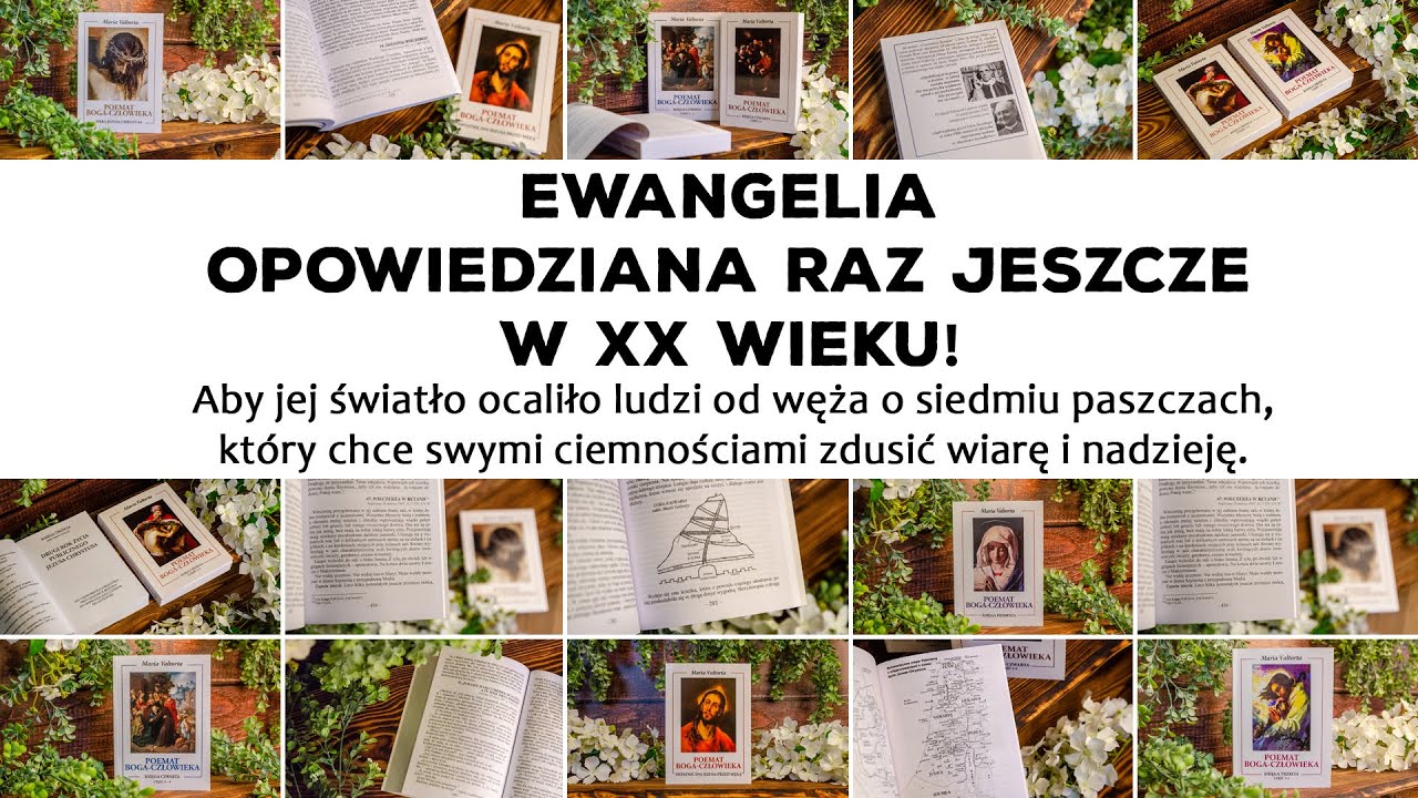 EWANGELIA JAKA ZOSTAŁA MI OBJAWIONA | Maria Valtorta | Boża sekretarka i POEMAT BOGA-CZŁOWIEKA
