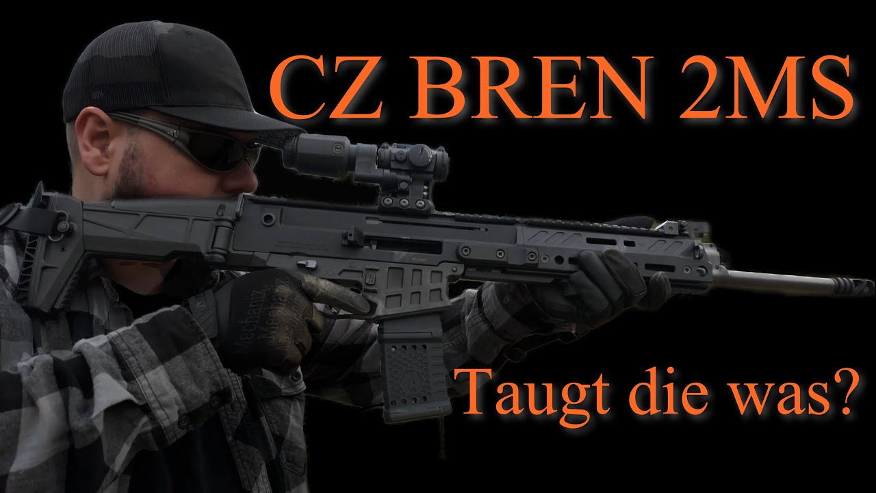 CZ Bren 2 MS - Taugt die was?