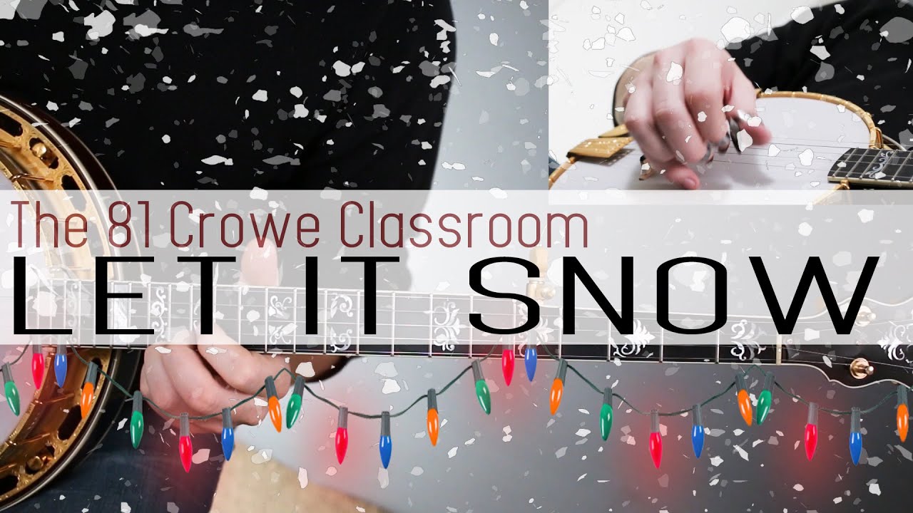 Let It Snow - The 81Crowe Classroom