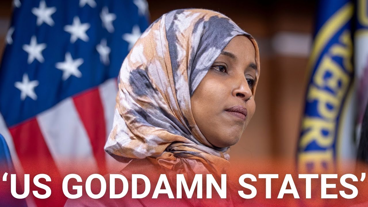 ‘US Goddamn States’: Ilhan Omar disrespects America in unhinged tirade