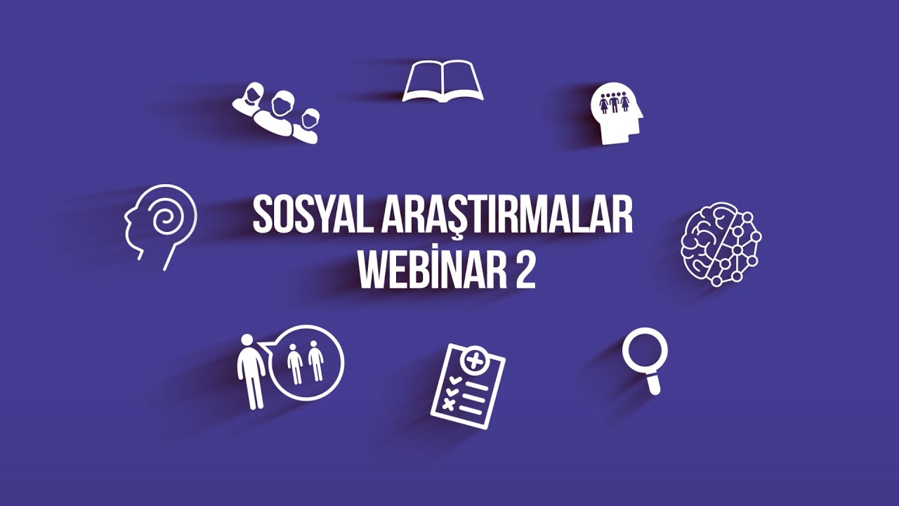 BAU Sosyoloji Sosyal Araştırmalar Webinar 2