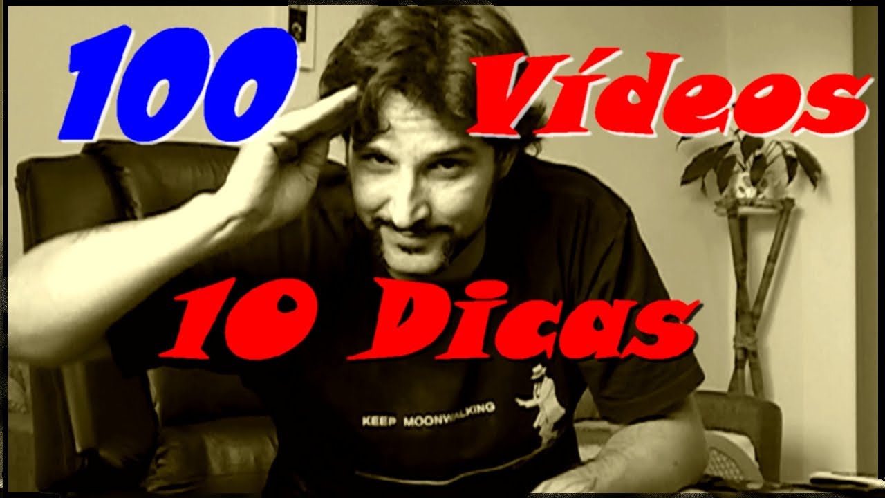 100 vídeos - 10 dicas para Machinima Partners