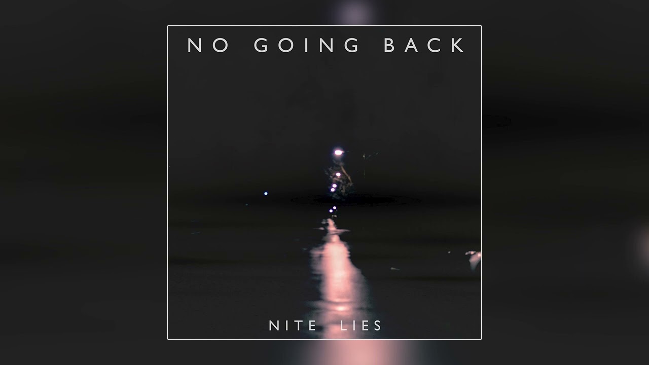NITE LIES - 