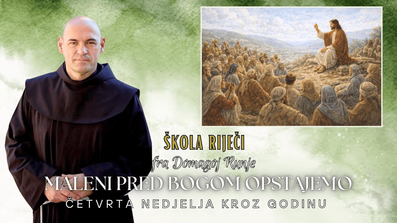 Maleni pred Bogom opstajemo – 4. nedjelja kroz godinu [Škola Riječi #145]