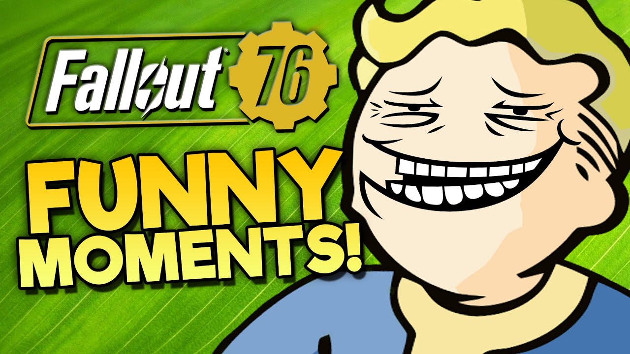 Fallout 76 FUNNY MOMENTS That Fix The Game! 😂