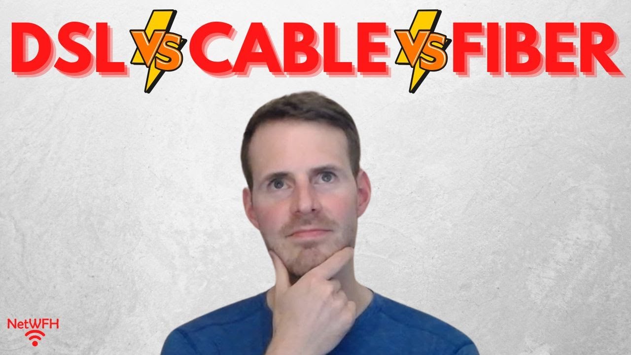 DSL, Cable, Fiber: Which Internet Connection Is RIGHT for You?