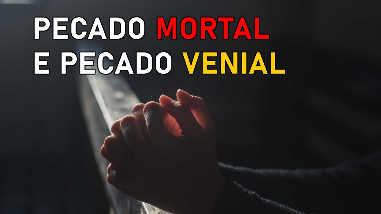 Pecado MORTAL e pecado VENIAL | Padre Lucas Garcia (Orvalhos de Deus)
