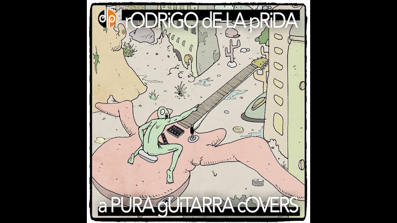 rODRiGO dE La pRiDA - a PURA gTR (full album)