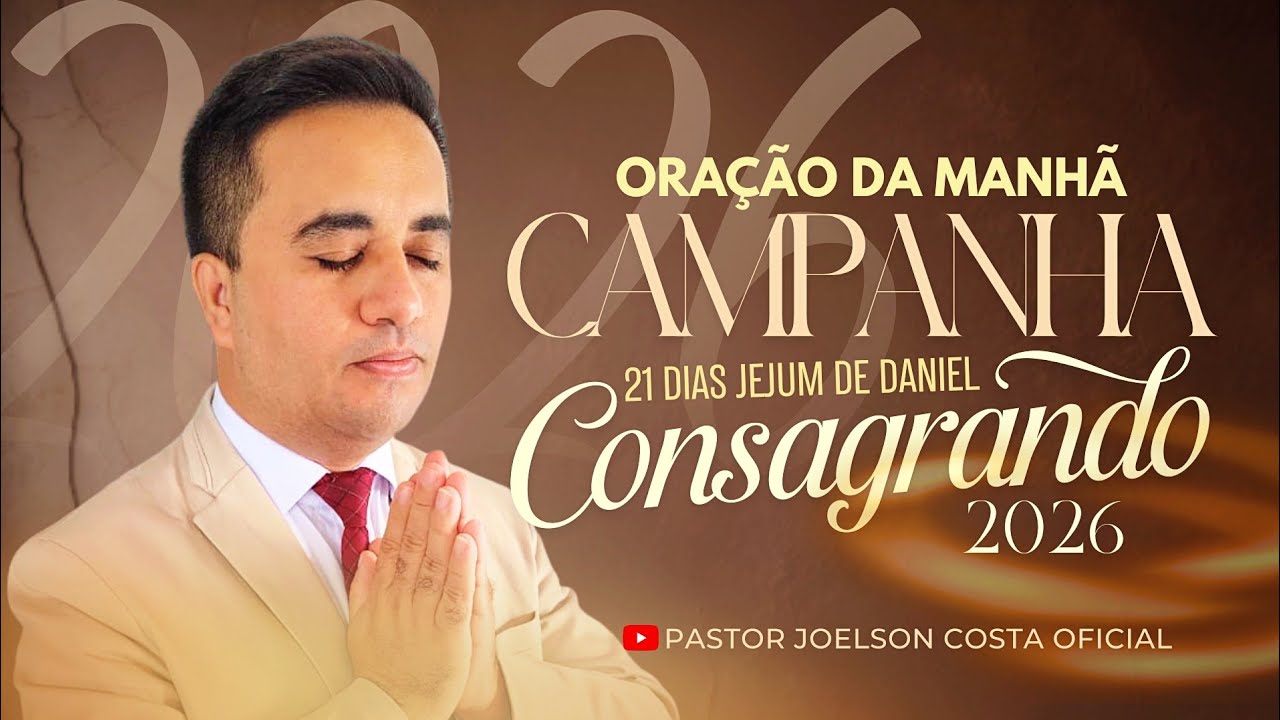 19° Dia | CAMPANHA JEJUM DE DANIEL - Oração do dia de hoje 19 de Janeiro  - Ano de Milagres 🙏