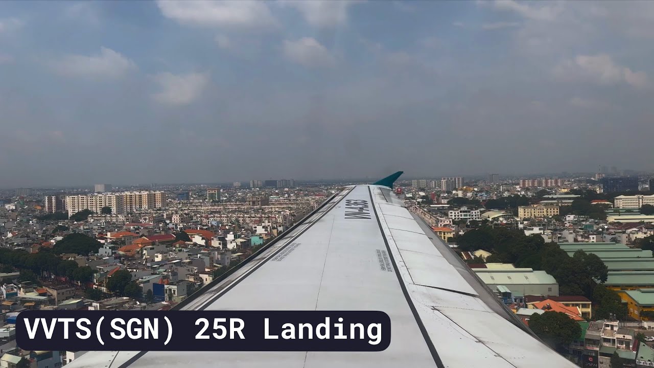 Landing | Ho Chi Minh City | VVTS(SGN) 25R | Oct, 2023 1PM | Vietnam Airlines | VN-A363 | A321