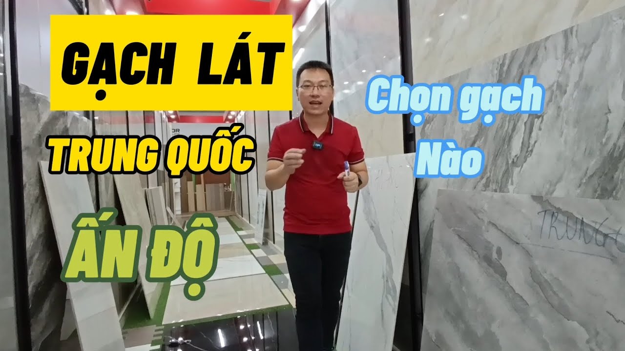Gạch lát kém chất lượng: ẤN ĐỘ hay TRUNG QUỐC