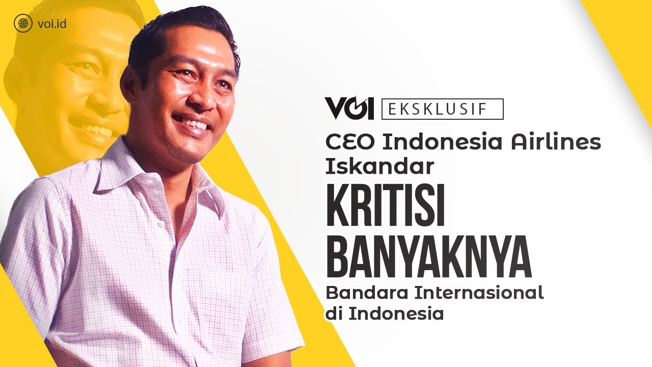 Indonesia Airlines Muncul, Bisnis Penerbangan di Indonesia Menggiurkan? #voitalk