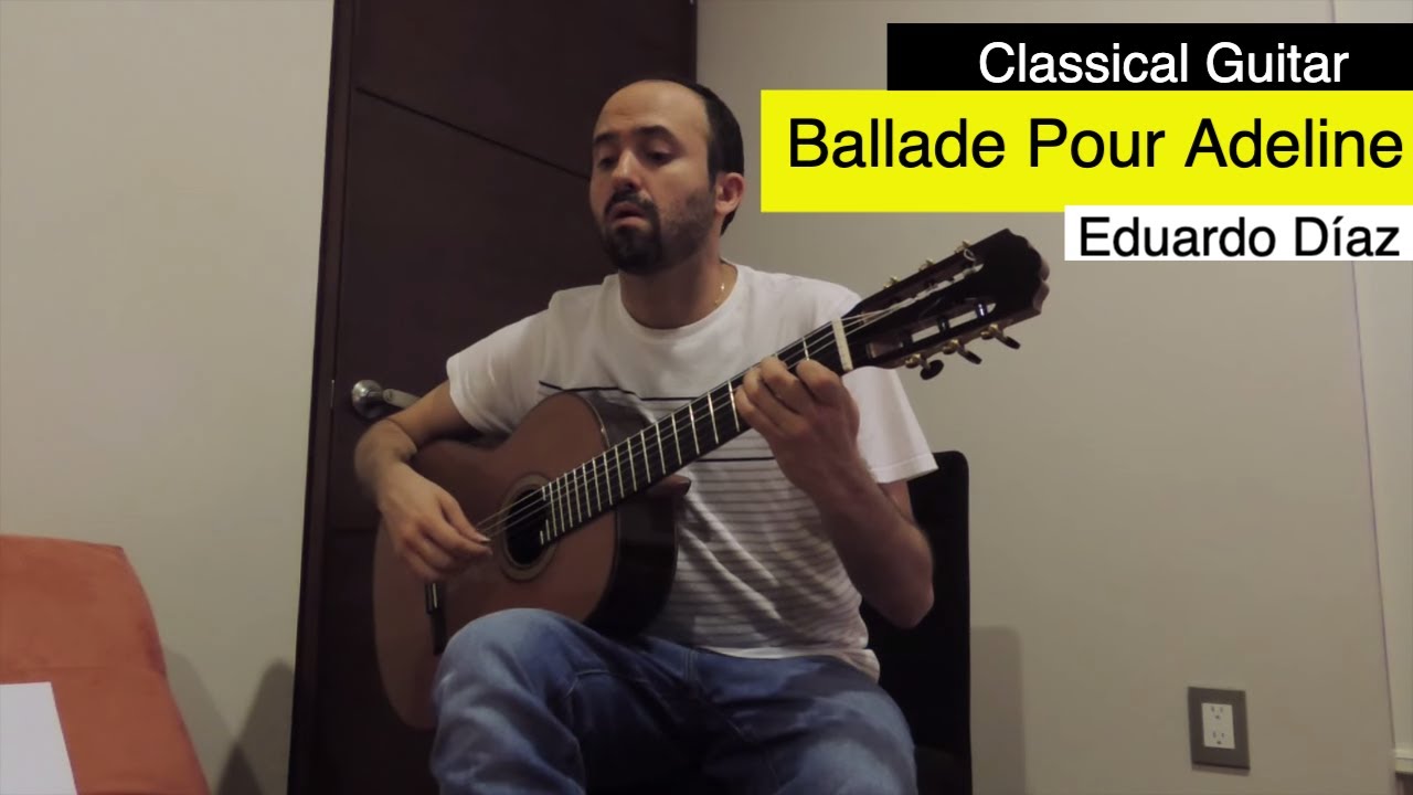 Balada Para Adelina  Classical Guitar  Ballade pour Adeline