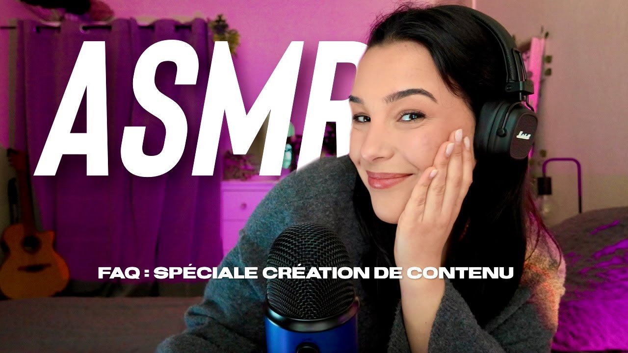 ASMR FAQ : C'EST QUOI UGC ? L'AVENIR DE LA CHAINE ? LES TARIFS ? (fan spéciale création de contenu)