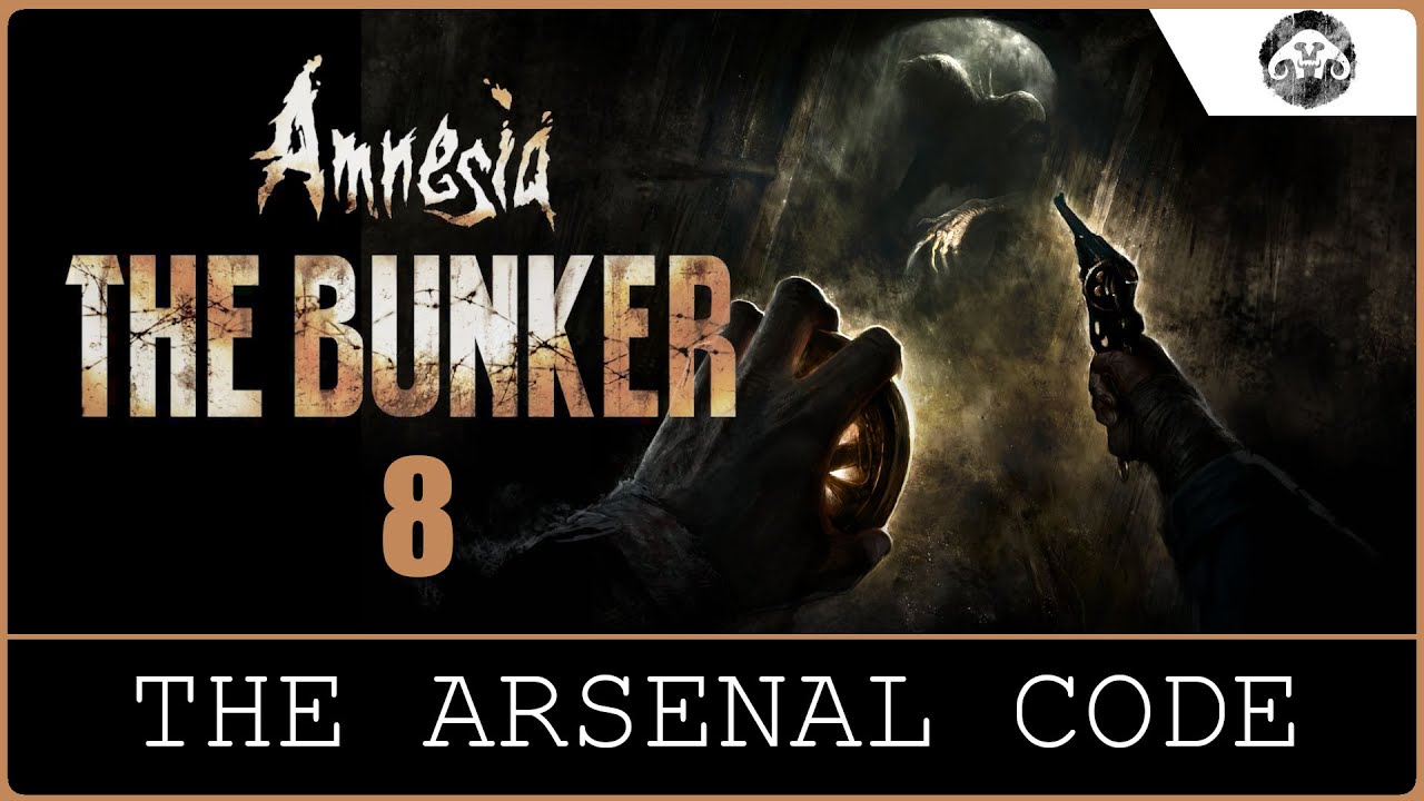 AMNESIA - The Bunker #8: The Arsenal Code