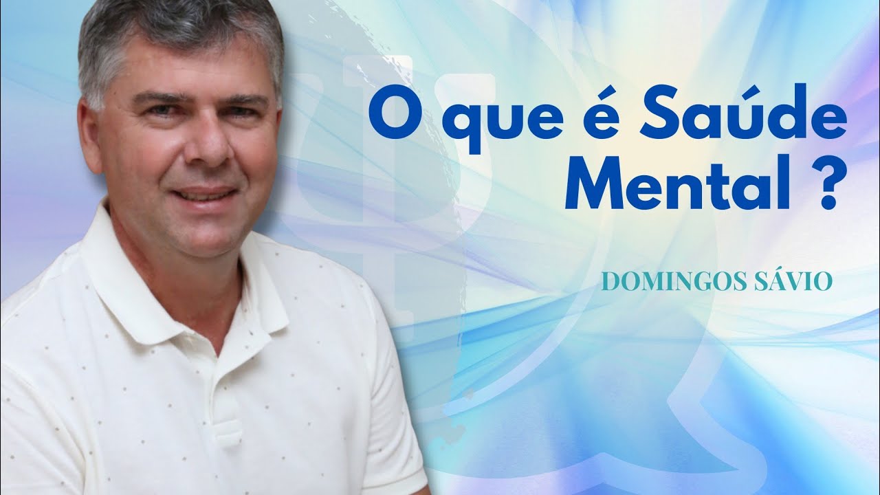 O que é Saúde Mental?