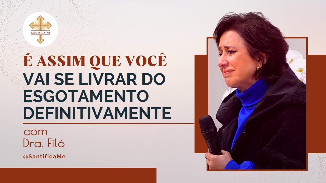 POR QUE ESTOU SEMPRE CANSADO? - Dra.  Filó vai te responder isso! - Canal Santifica-Me