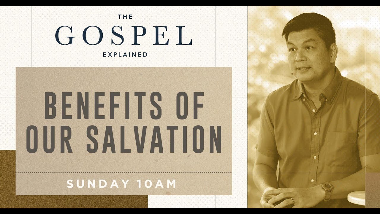 Benefits of our Salvation - Paolo Punzalan
