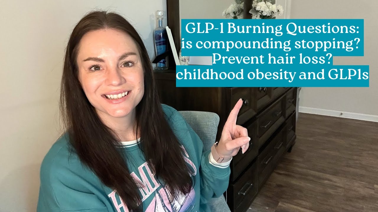 GLP1 Burning questions part 4: is compounding going away? How to prevent hair loss? 
