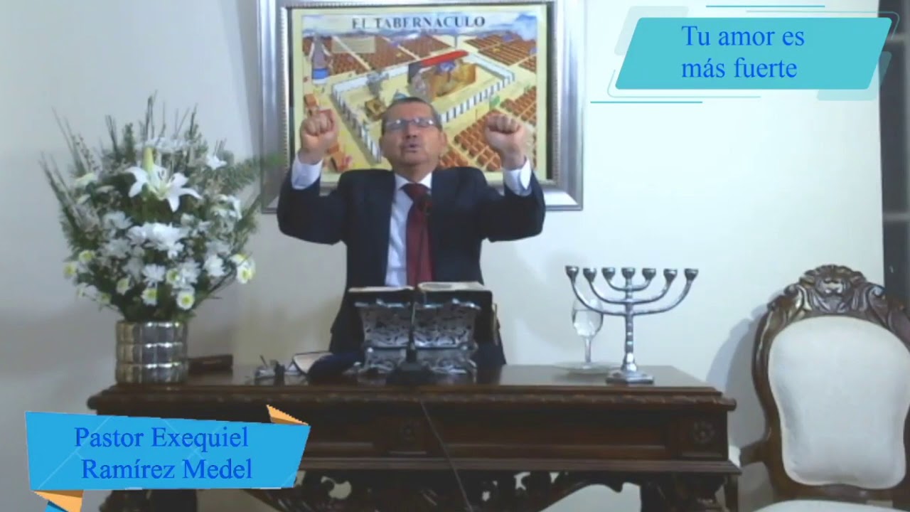 Tu amor es mas fuerte. Pastor Exequiel Ramirez IEP Talca Sur Oriente
