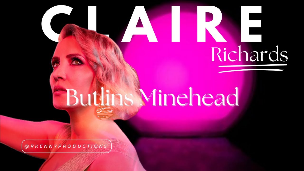 Claire Richards-  9.30pm Butlin's Minehead (Reds) 22/09/2024