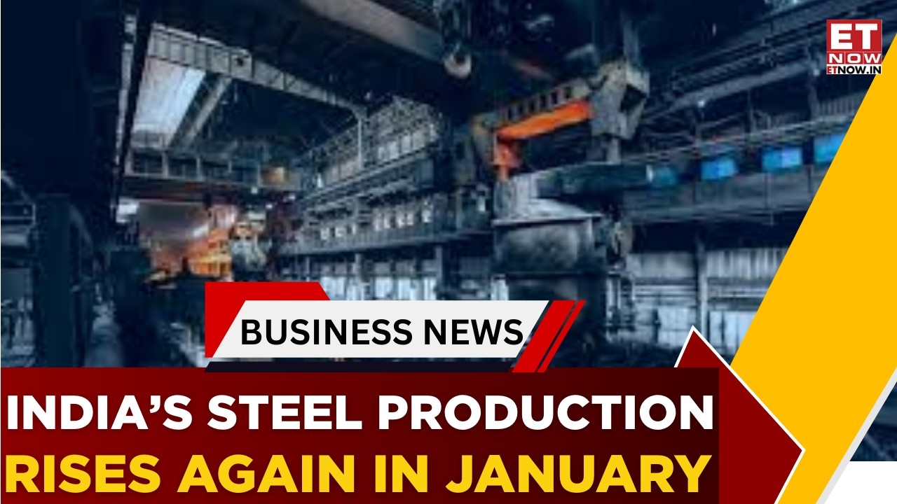 India’s Steel Output Surges; Could Overtake US & Europe In 3 Years: Citi | Business News | ET Now