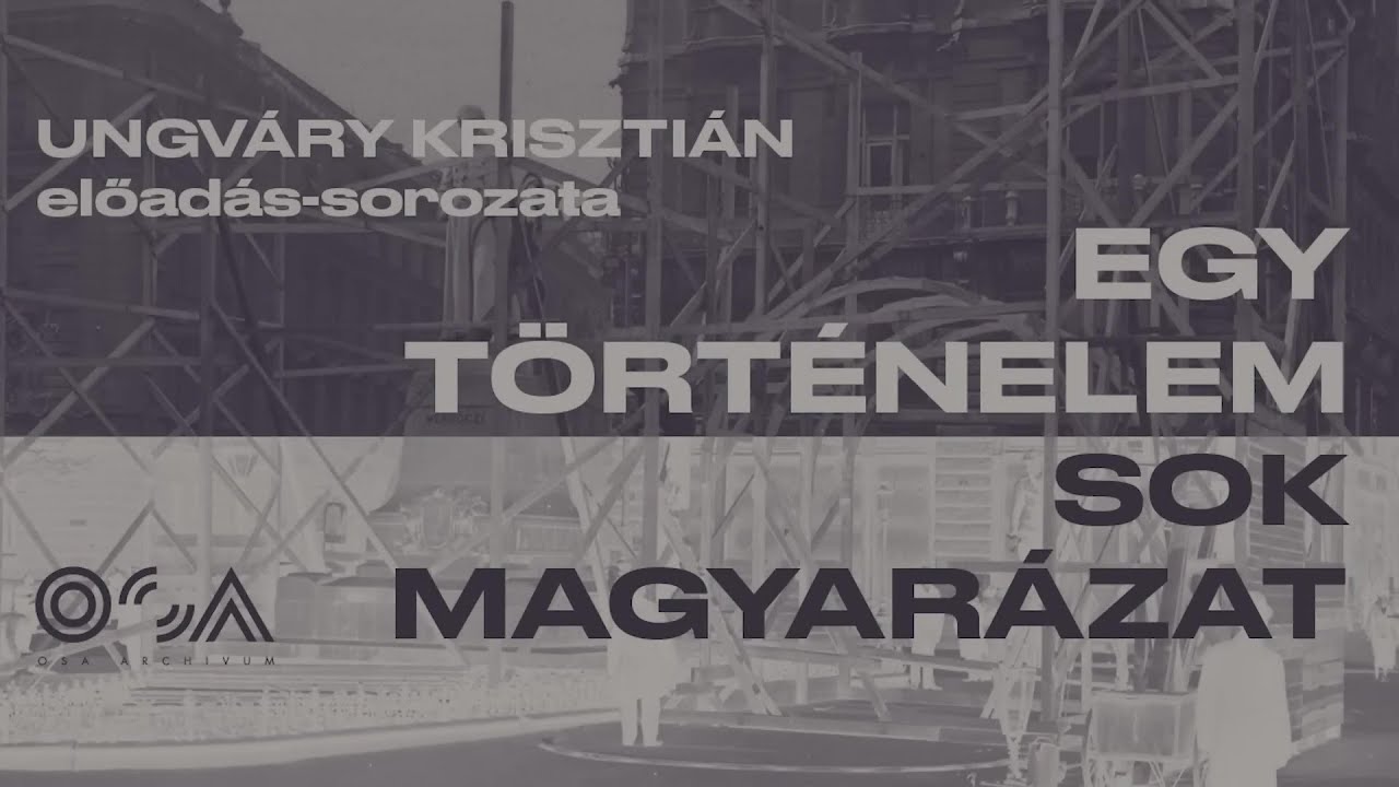Ungváry Krisztián előadása 3. Magyarország és a „keleti rokonság” az emlékezetpolitikában